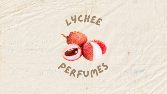 Perfumes with Lychee