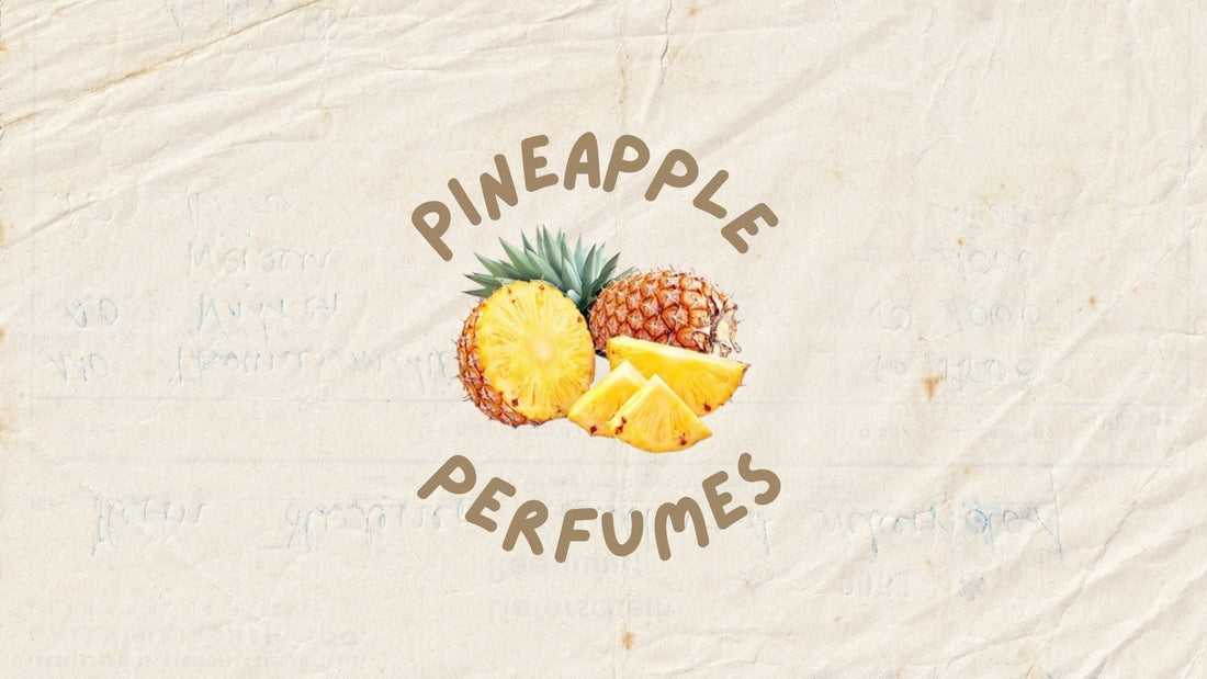 Best pineapple fragrances