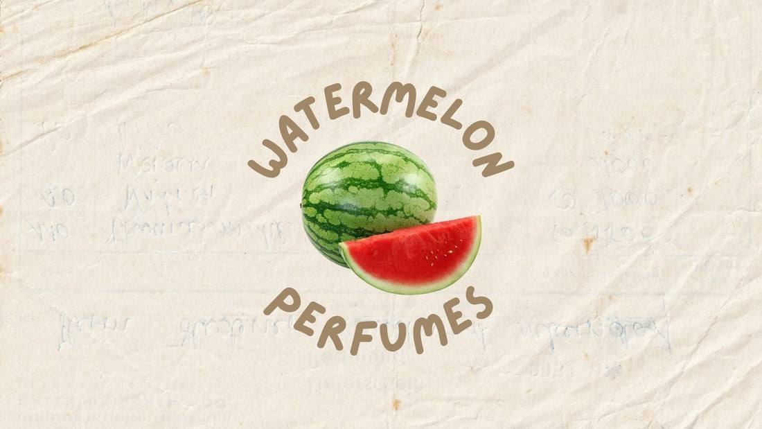 Perfumes with watermelon notes