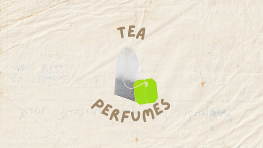 Perfumes with tea notes