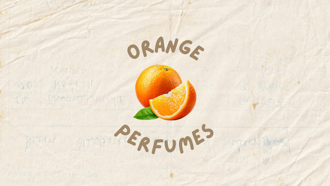 Perfumes with Orange notes