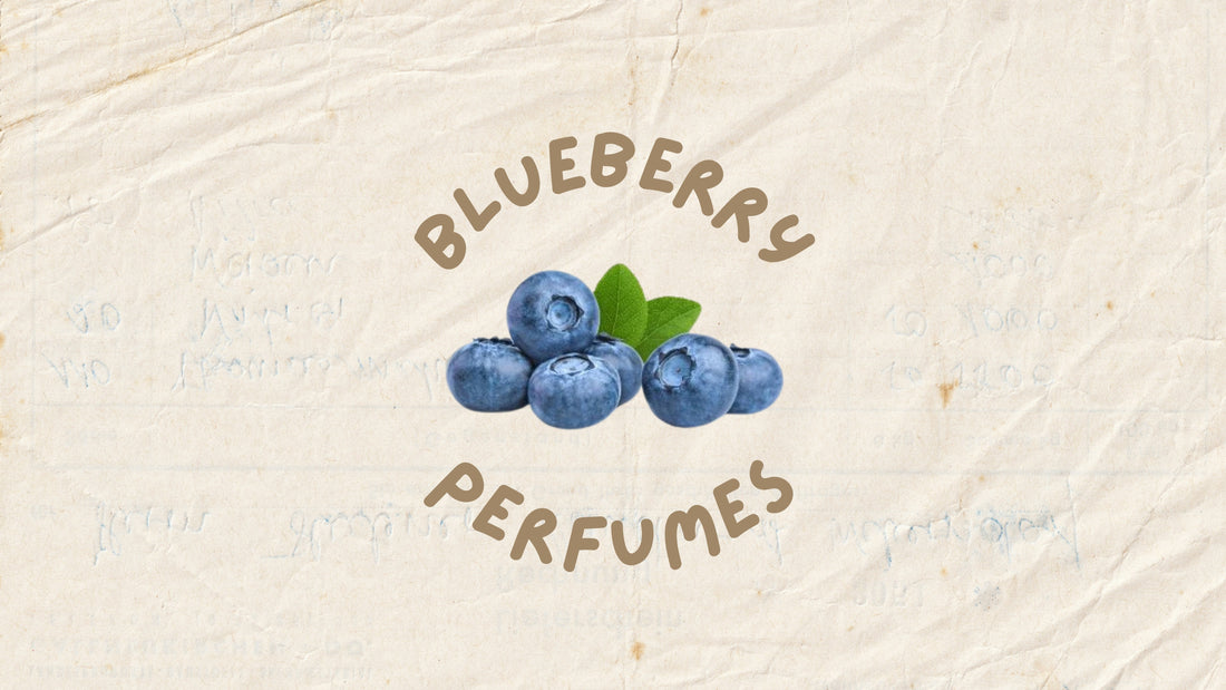 Best blueberry perfumes