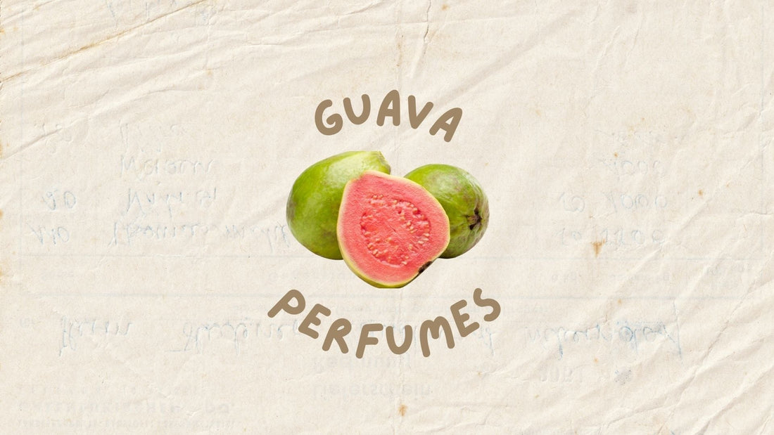 Fresh Guava Perfumes