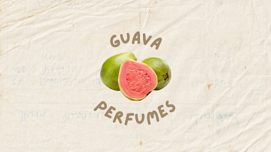 Fresh Guava Perfumes